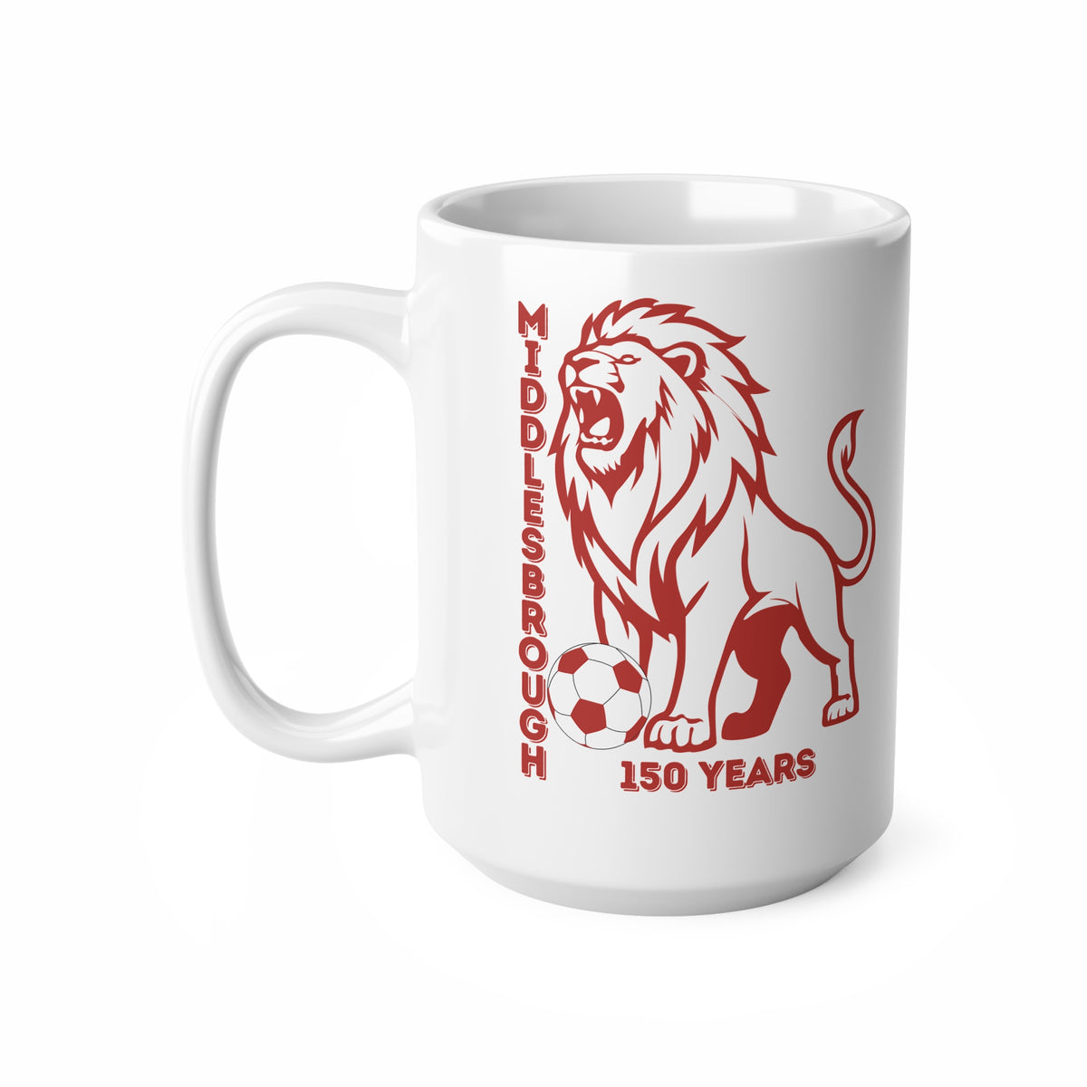 Middlesbrough 150 Years Lion Football Ceramic Mug — 11oz & 15oz Commemorative Coffee Cup