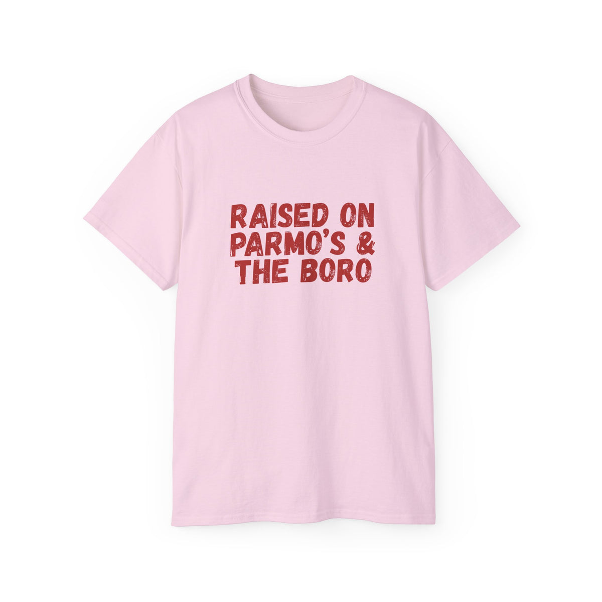 Raised on Parmo's & The Boro -T-Shirt - #UTB BORO STYLE