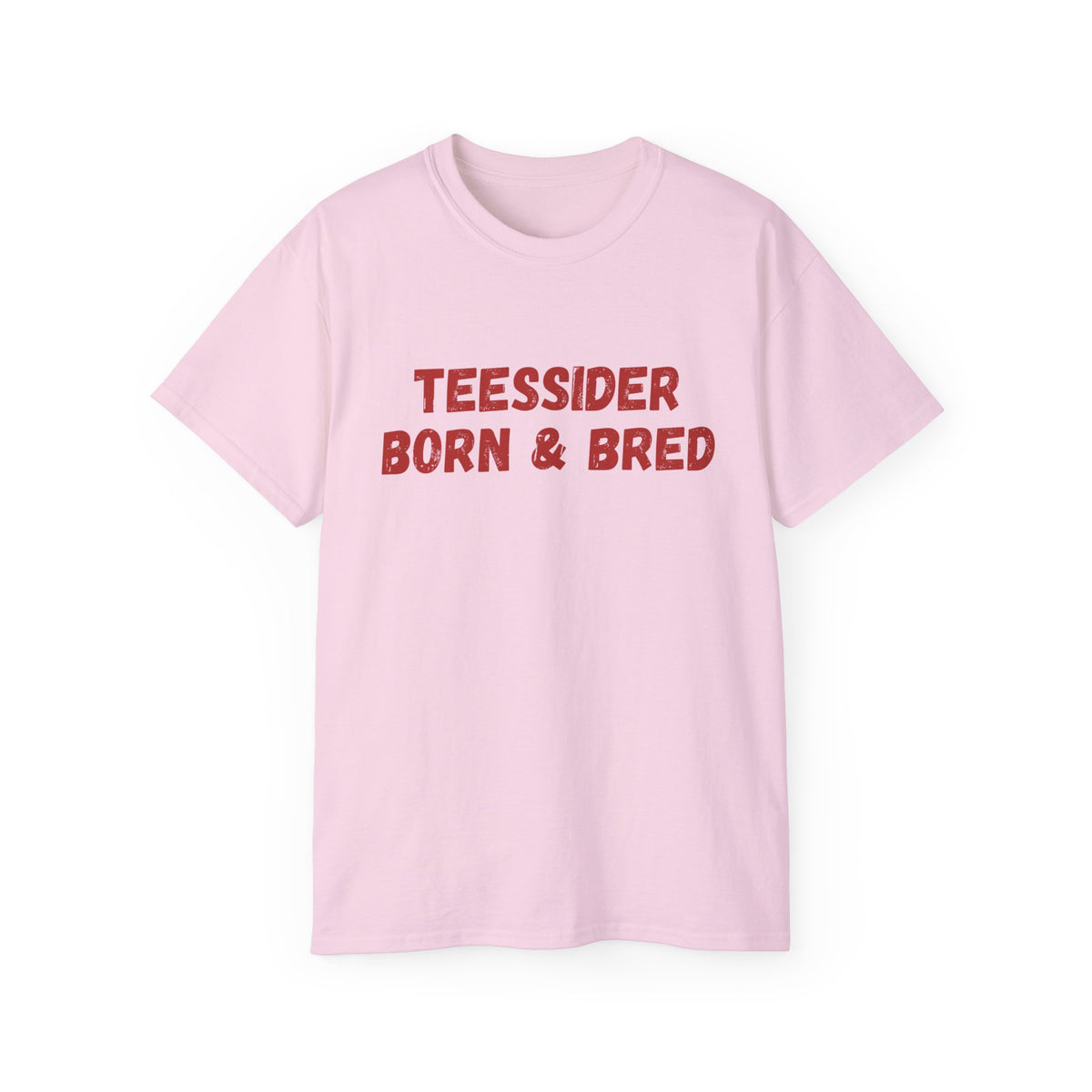Teessider Born & Bred T-Shirt — Proud Teesside Local Tee - #UTB BORO STYLE