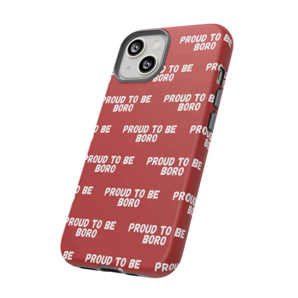 "PROUD TO BE BORO" Phone Case — Red Pattern Tough Case