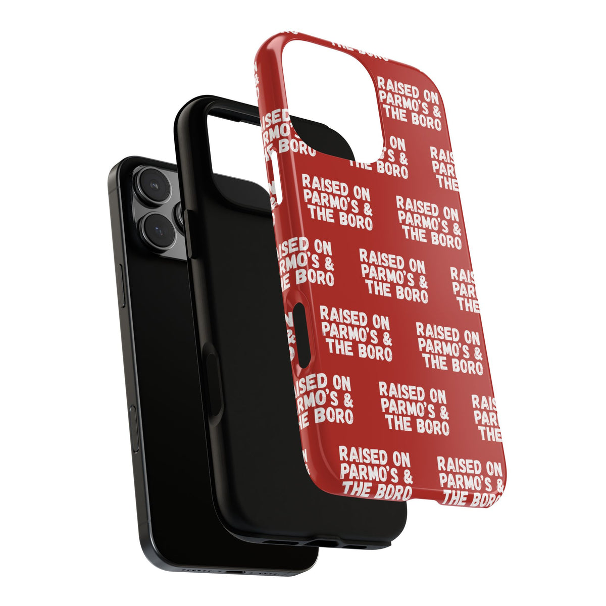 "RAISED ON PARMO'S AND THE BORO" Phone Case — Red Pattern Tough Case