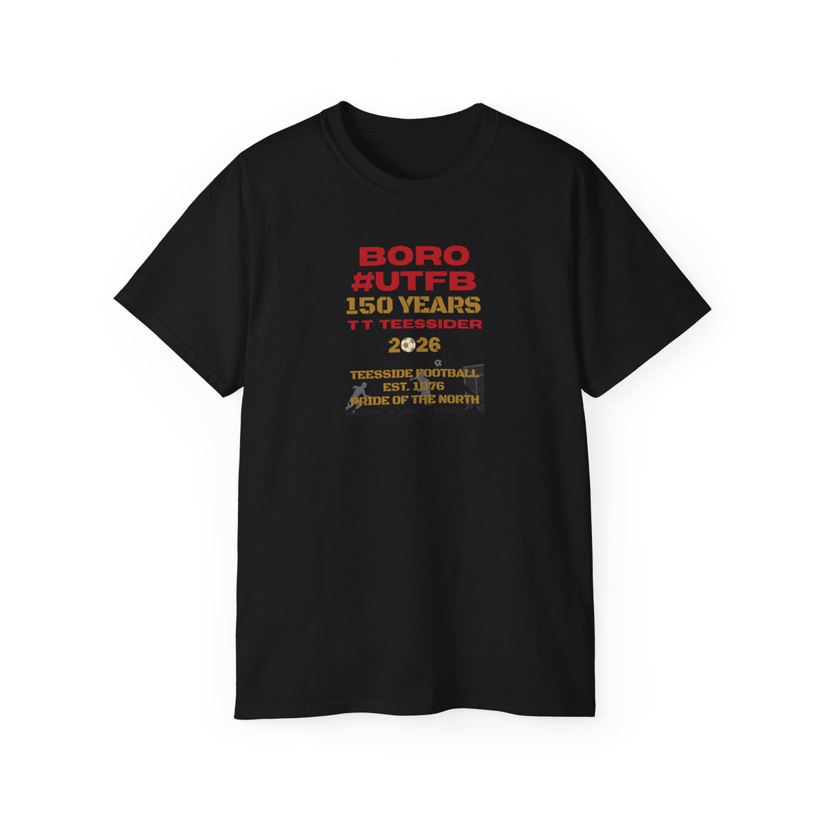 Boro #UTFB 150 Years Tee — Middlesbrough Football Anniversary Shirt
