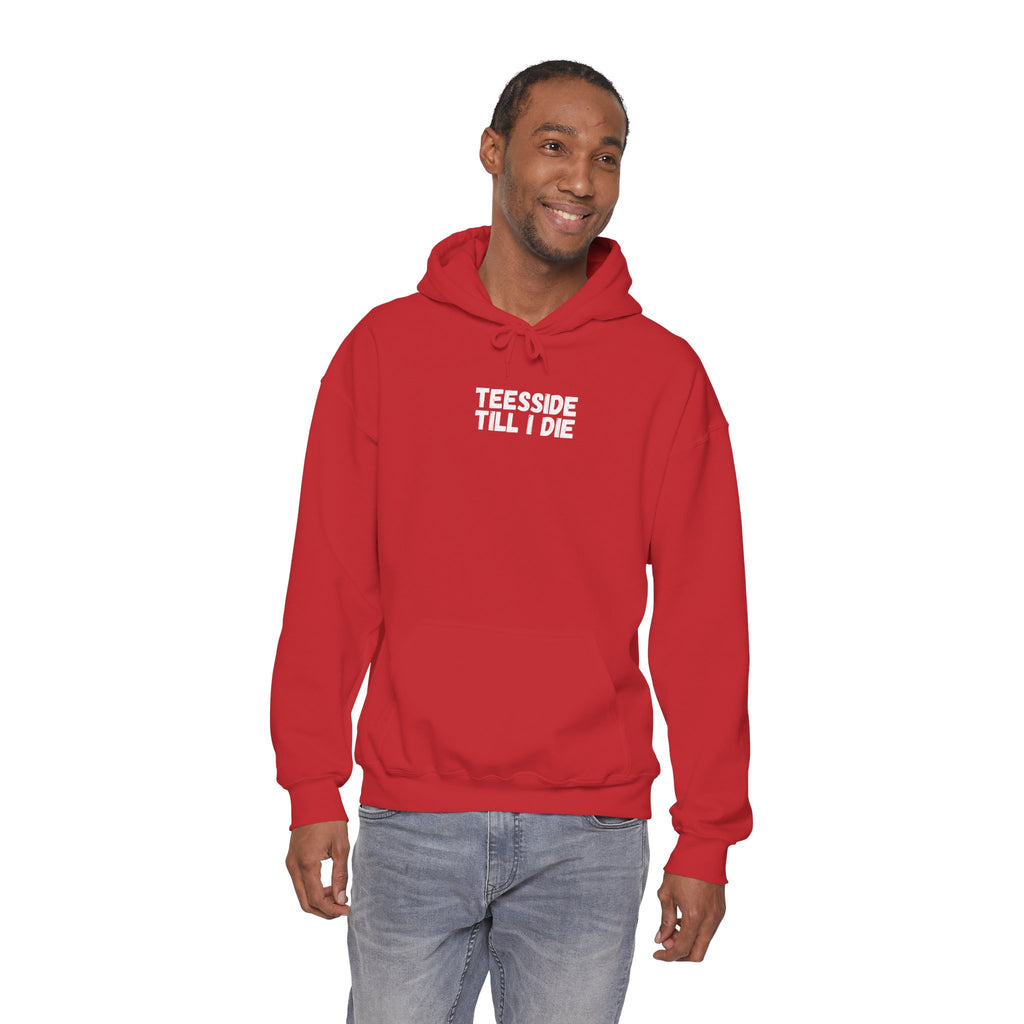 Teesside Till I Die Hoodie – #UTB BORO STYLE 'front print only'