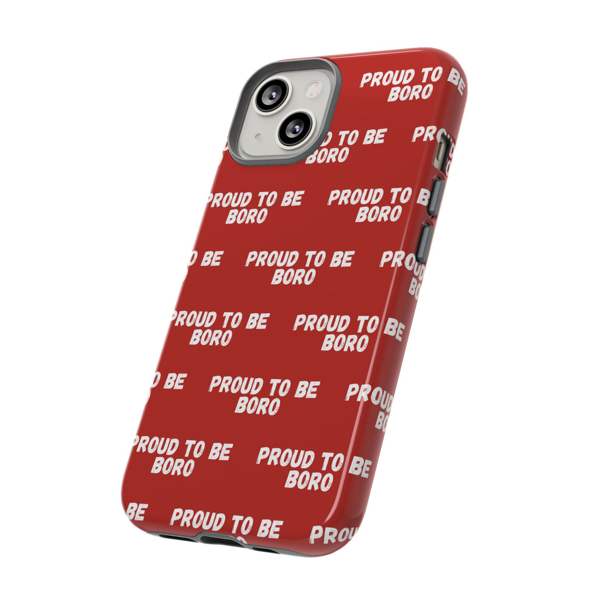 "PROUD TO BE BORO" Phone Case — Red Pattern Tough Case
