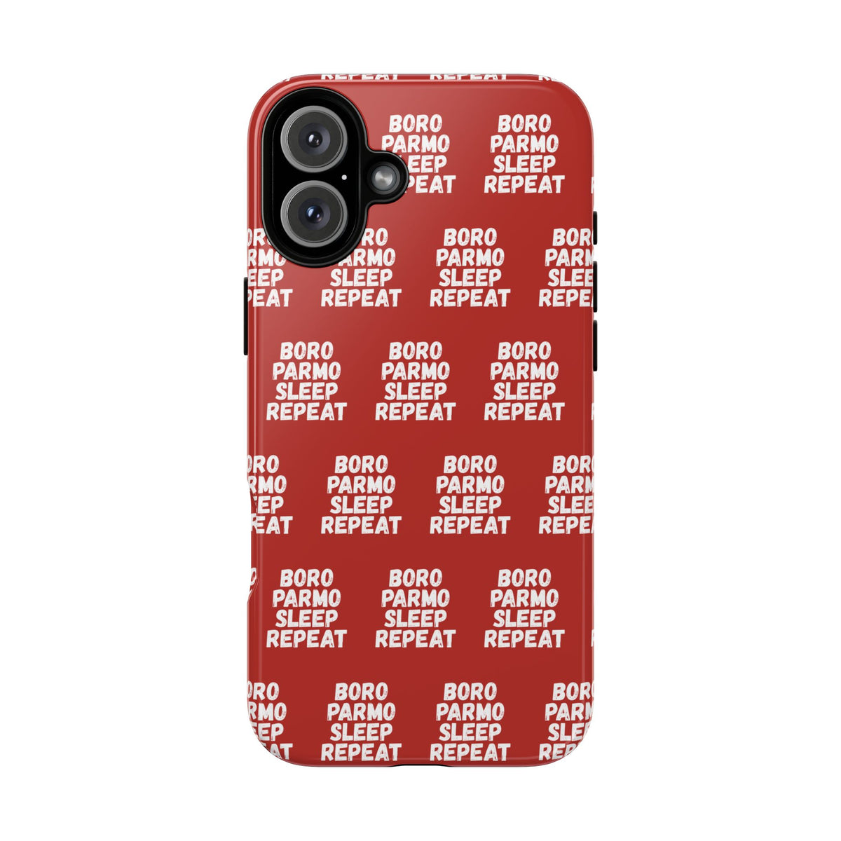 "BORO PARMO SLEEP REPEAT" Phone Case — Red Pattern Tough Case