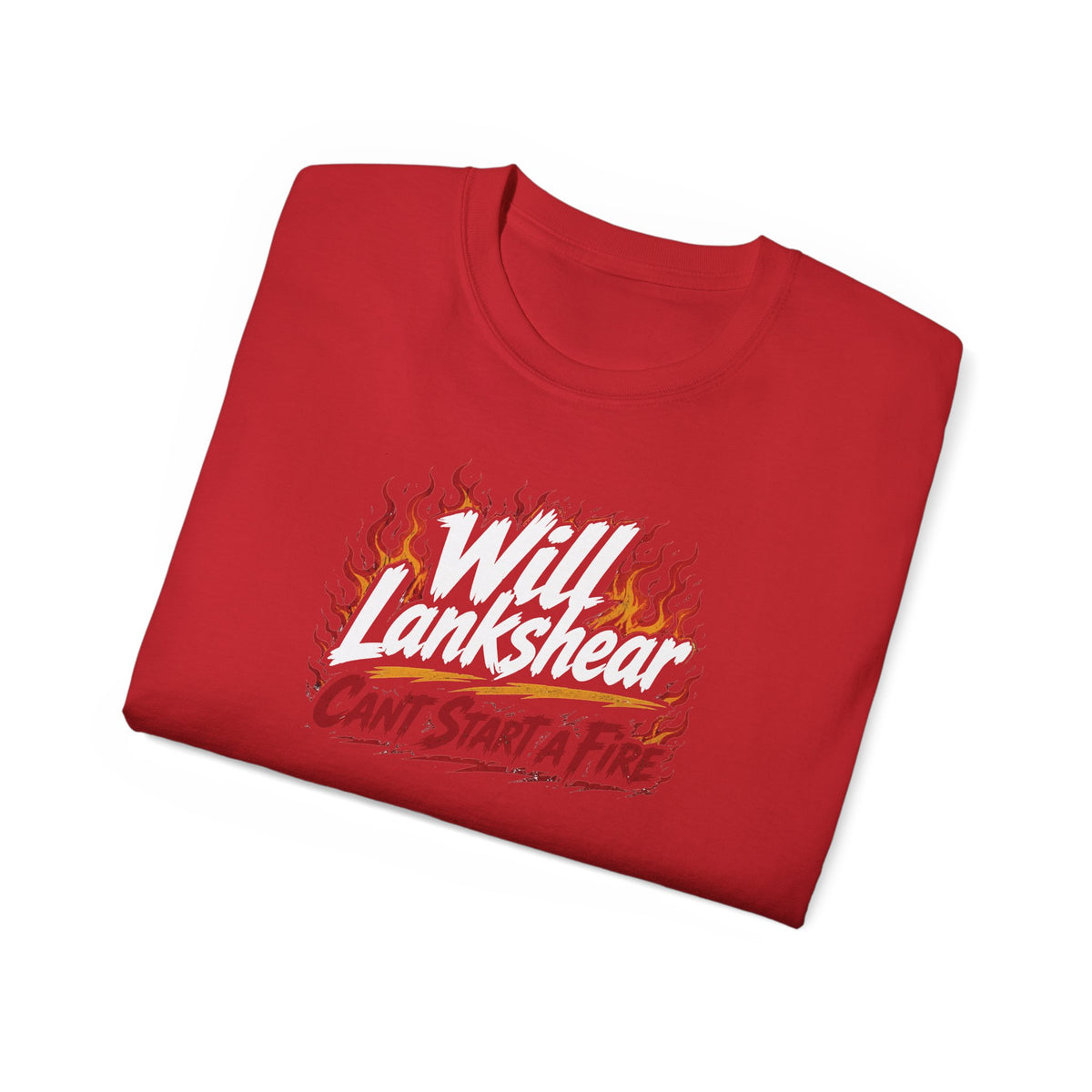 "Will Lankshear Can't Start a Fire" BORO Flames for Will Lankshear