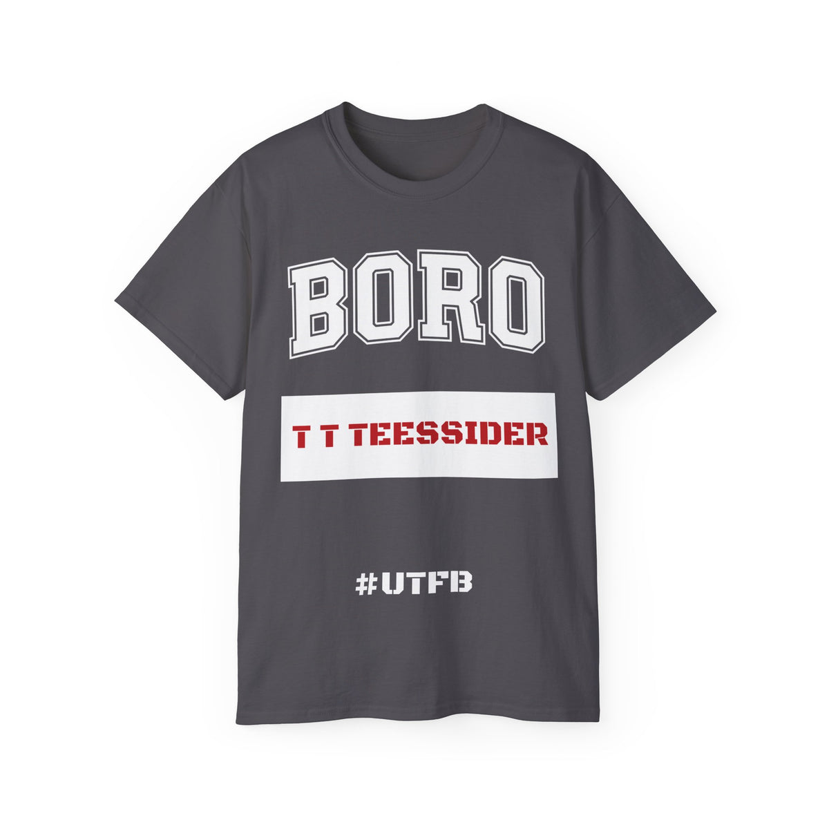 Boro Football Fan Tee — "T T Teessider" #UTFB