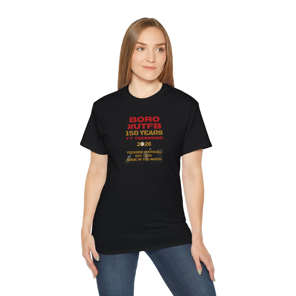 Boro #UTFB 150 Years Tee — Middlesbrough Football Anniversary Shirt