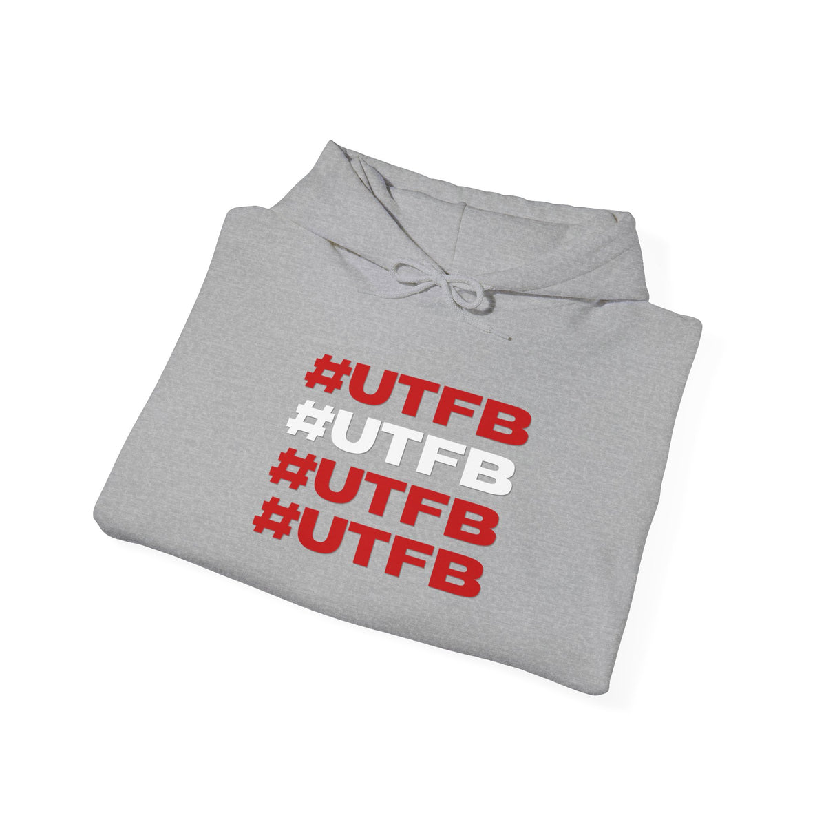 #UTFB #UTFB #UTFB #UTFB Hoodie 'front print' only.