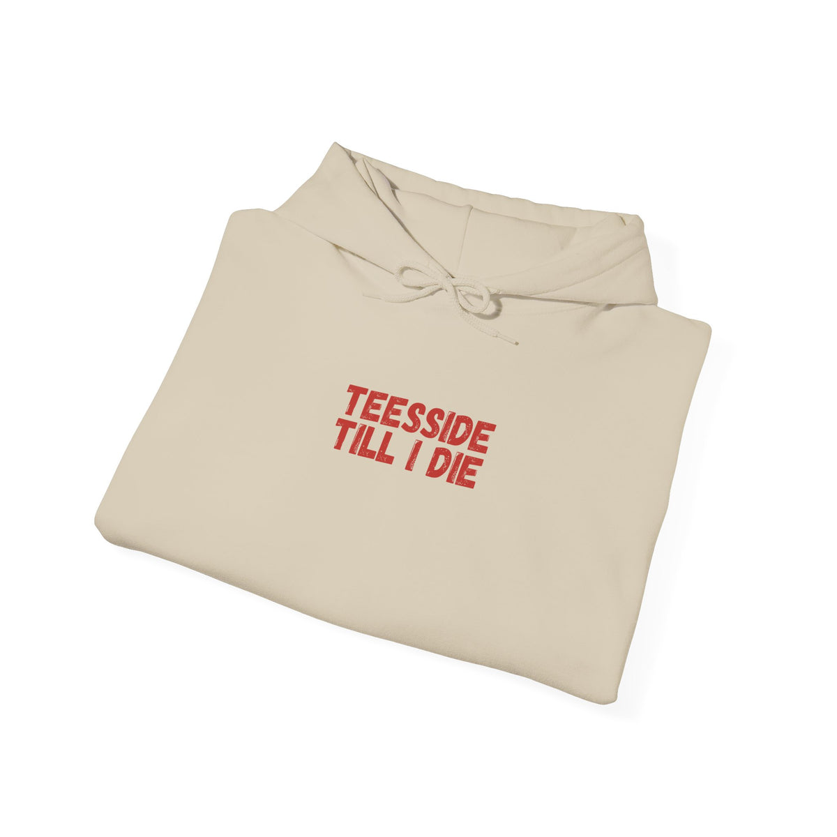 Teesside Till I Die Hoodie – #UTB BORO STYLE 'front print only'