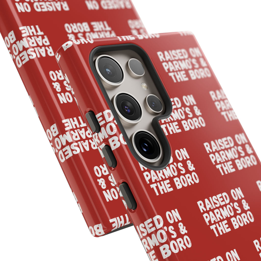 "RAISED ON PARMO'S AND THE BORO" Phone Case — Red Pattern Tough Case