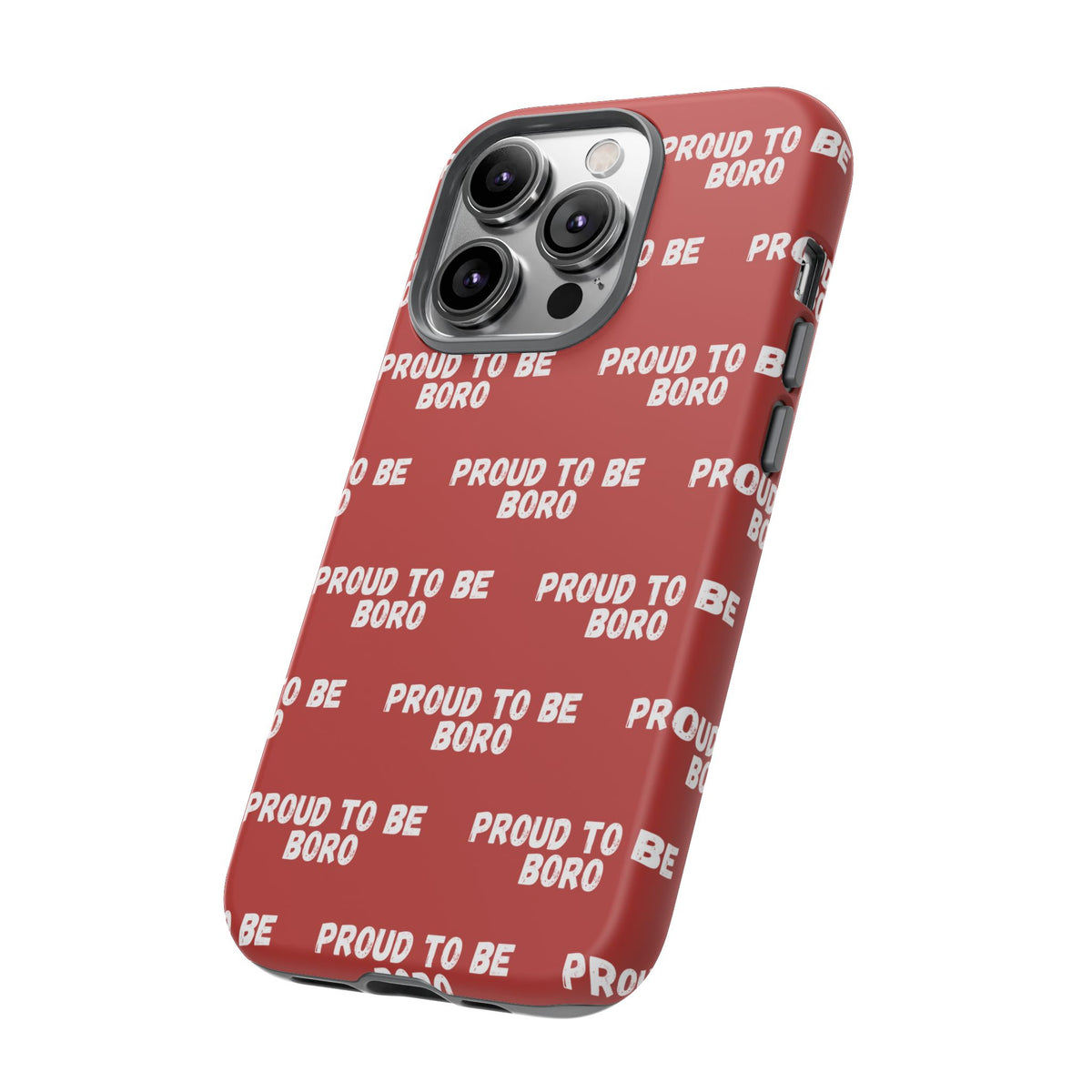 "PROUD TO BE BORO" Phone Case — Red Pattern Tough Case