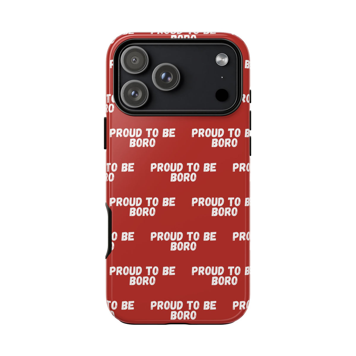 "PROUD TO BE BORO" Phone Case — Red Pattern Tough Case
