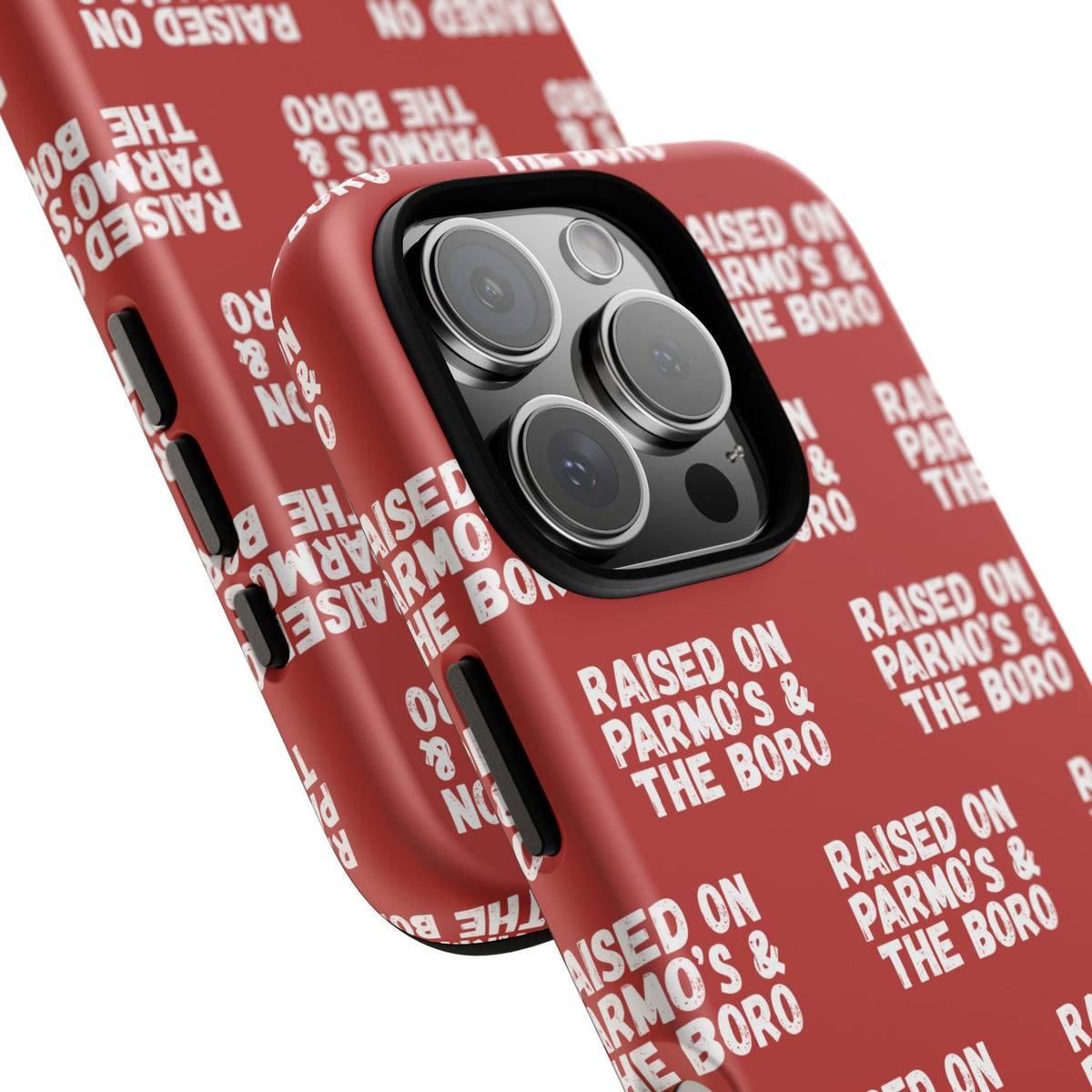 "RAISED ON PARMO'S AND THE BORO" Phone Case — Red Pattern Tough Case