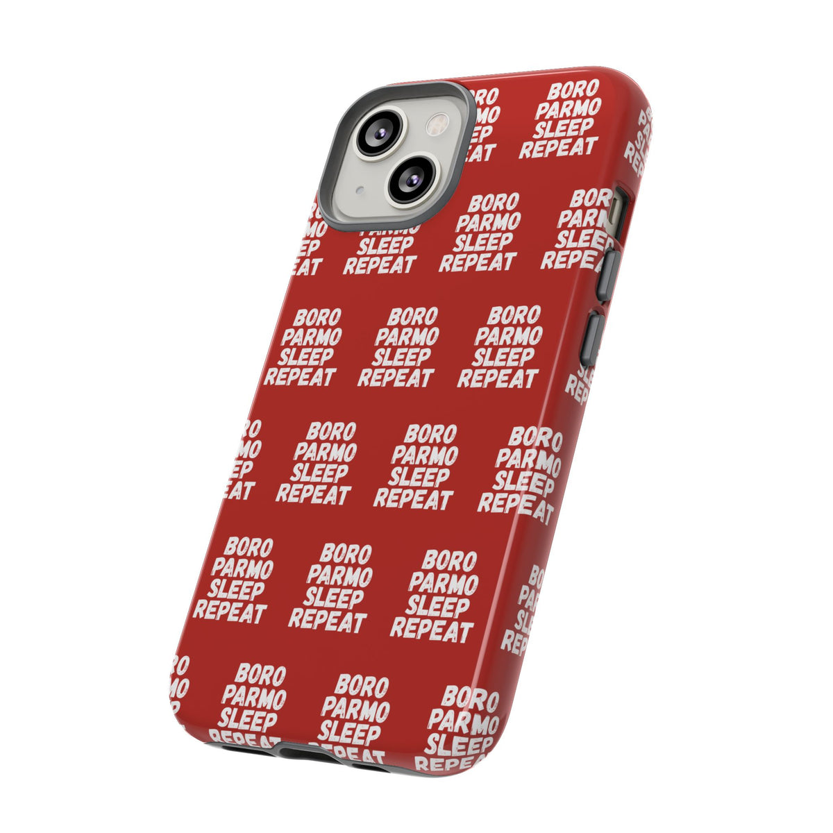 "BORO PARMO SLEEP REPEAT" Phone Case — Red Pattern Tough Case