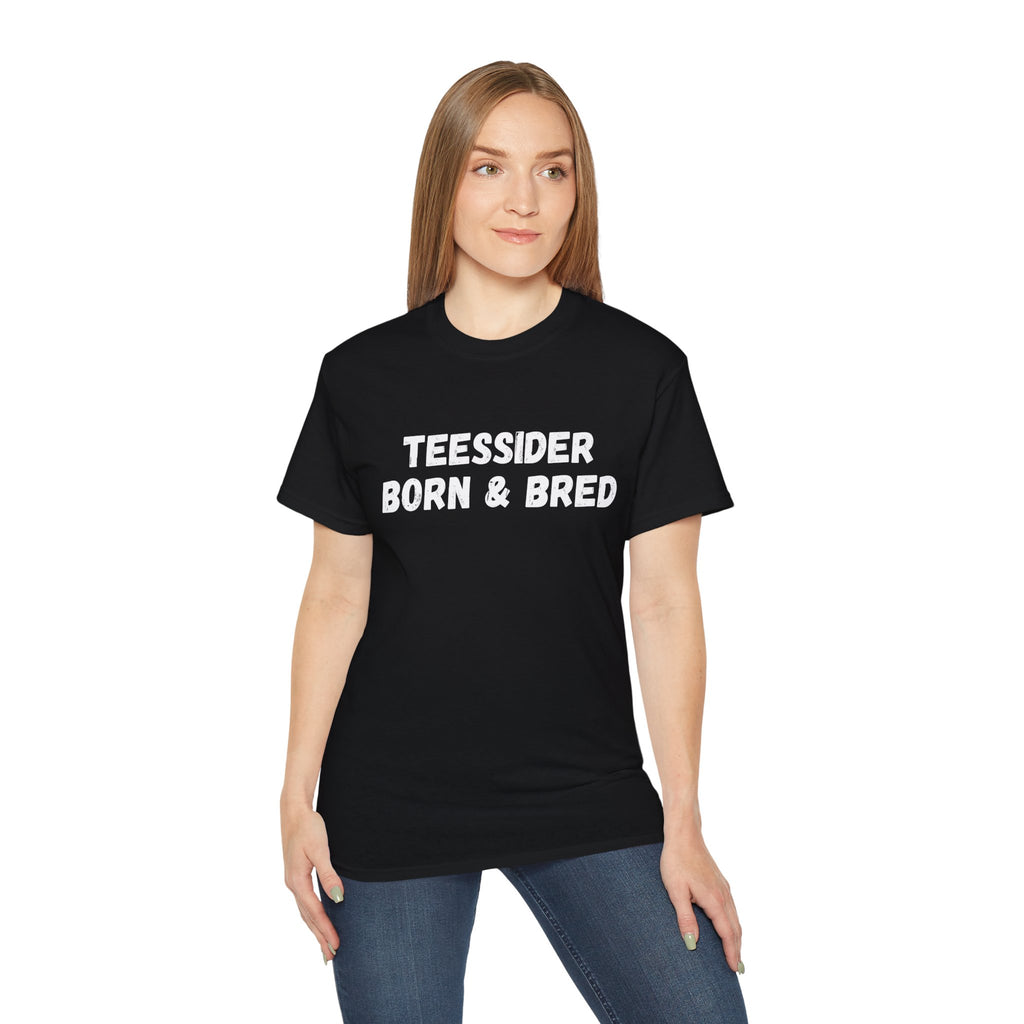Teessider Born & Bred T-Shirt — Proud Teesside Local Tee - #UTB BORO STYLE