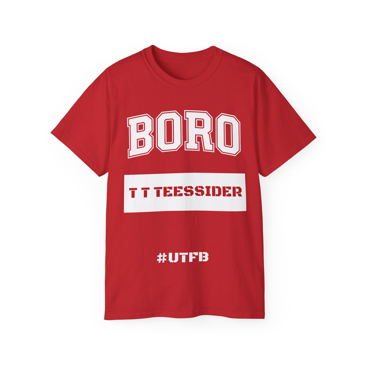 Boro Football Fan Tee — "T T Teessider" #UTFB
