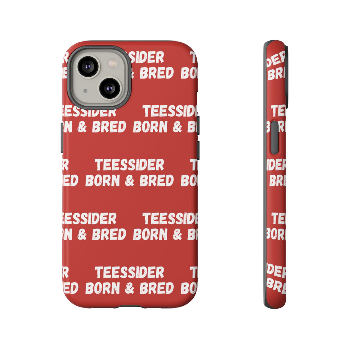"TEESSIDE BORN & BRED" Phone Case — Red Pattern Tough Case