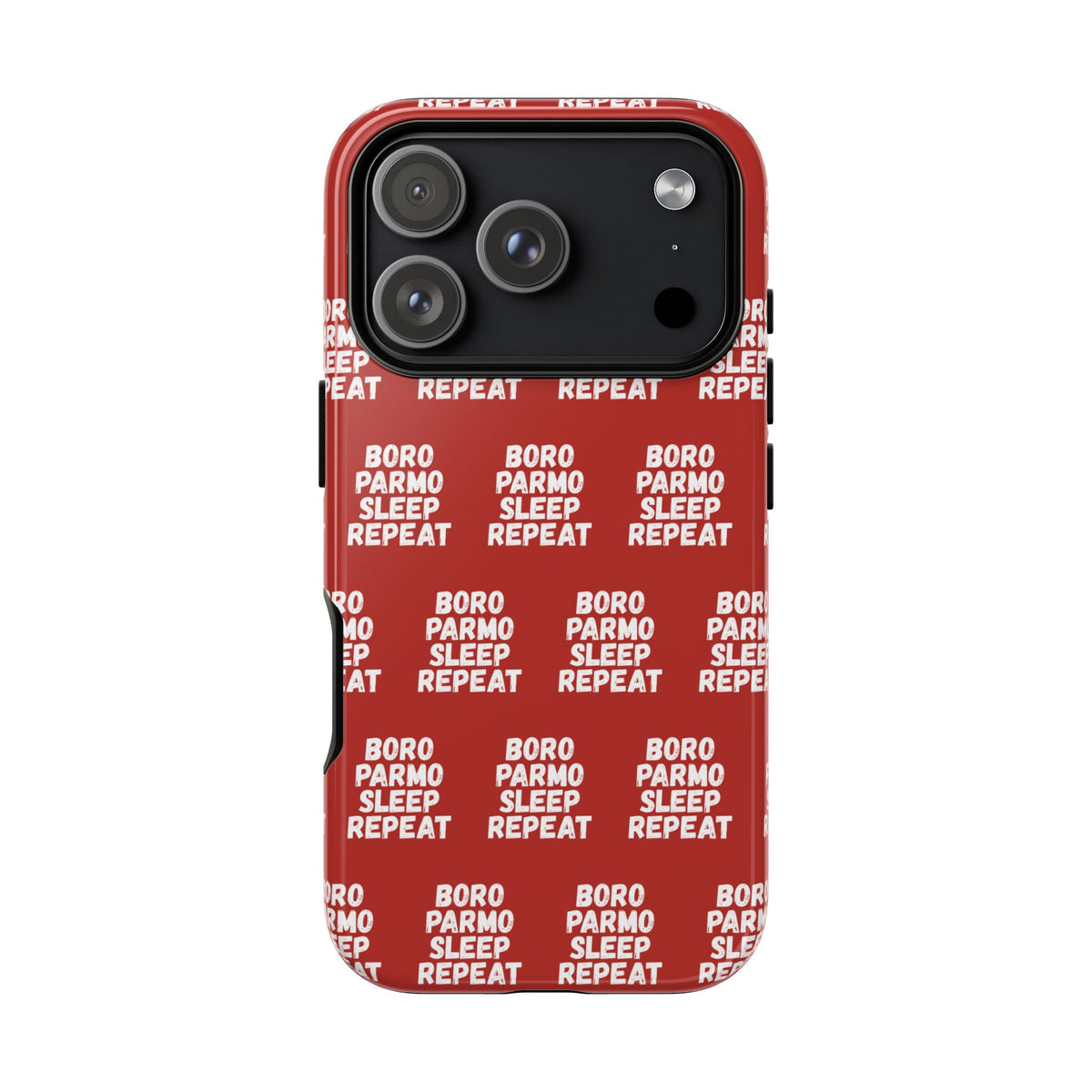 "BORO PARMO SLEEP REPEAT" Phone Case — Red Pattern Tough Case