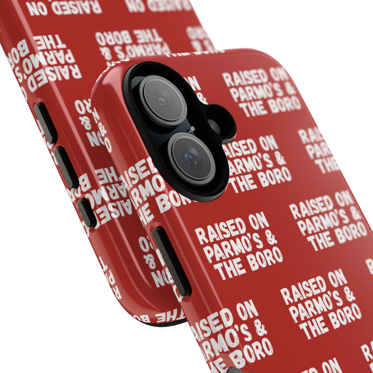 "RAISED ON PARMO'S AND THE BORO" Phone Case — Red Pattern Tough Case