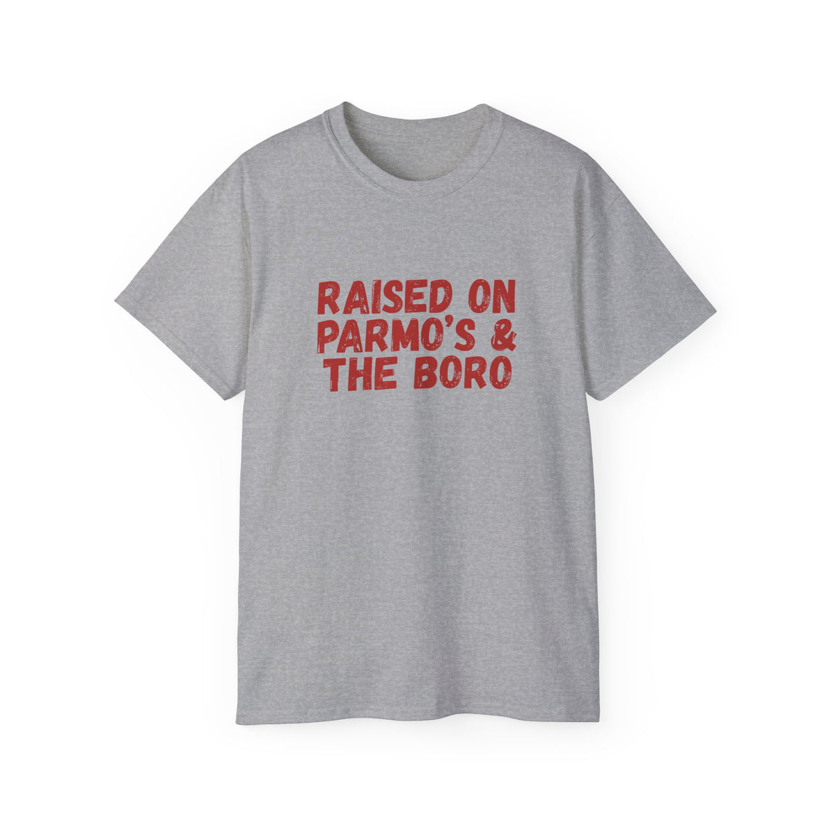 Raised on Parmo's & The Boro -T-Shirt - #UTB BORO STYLE