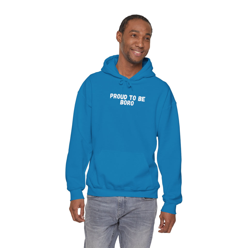 Proud to Be Boro Hoodie — #UTB BORO STYLE 'front print only'