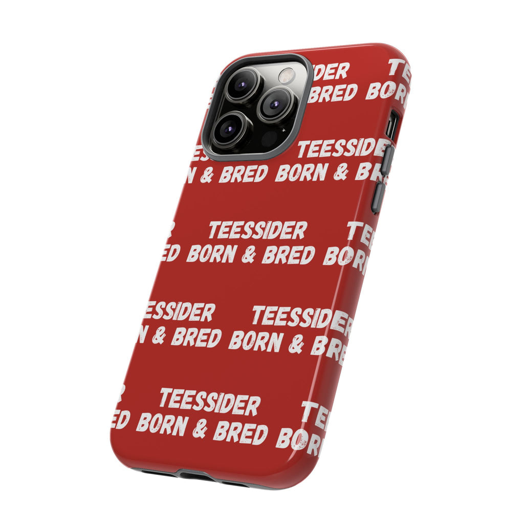 "TEESSIDE BORN & BRED" Phone Case — Red Pattern Tough Case