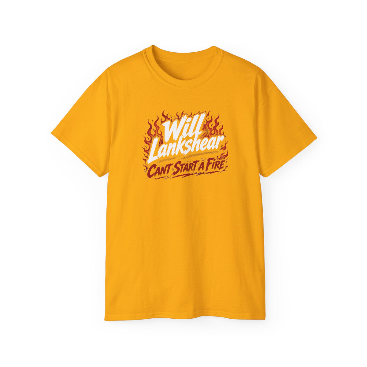 "Will Lankshear Can't Start a Fire" BORO Flames for Will Lankshear