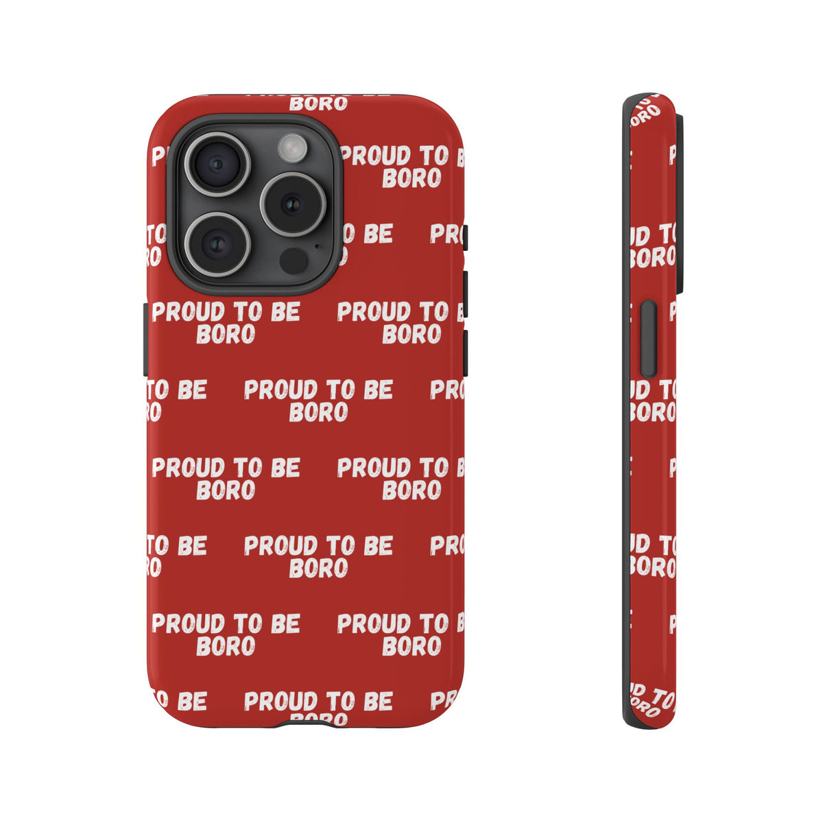 "PROUD TO BE BORO" Phone Case — Red Pattern Tough Case
