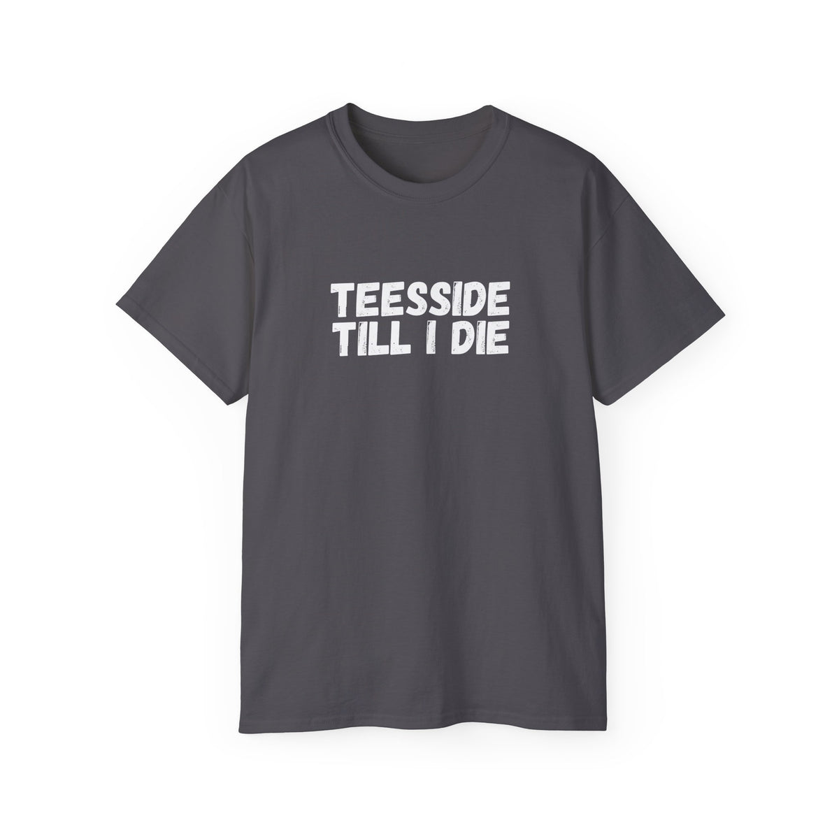 Teesside Till I Die T-Shirt — Proud Teesside Football & Local Pride Tee - #UTB BORO STYLE