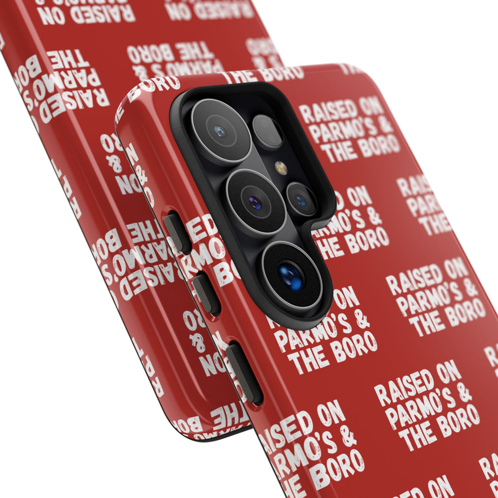 "RAISED ON PARMO'S AND THE BORO" Phone Case — Red Pattern Tough Case