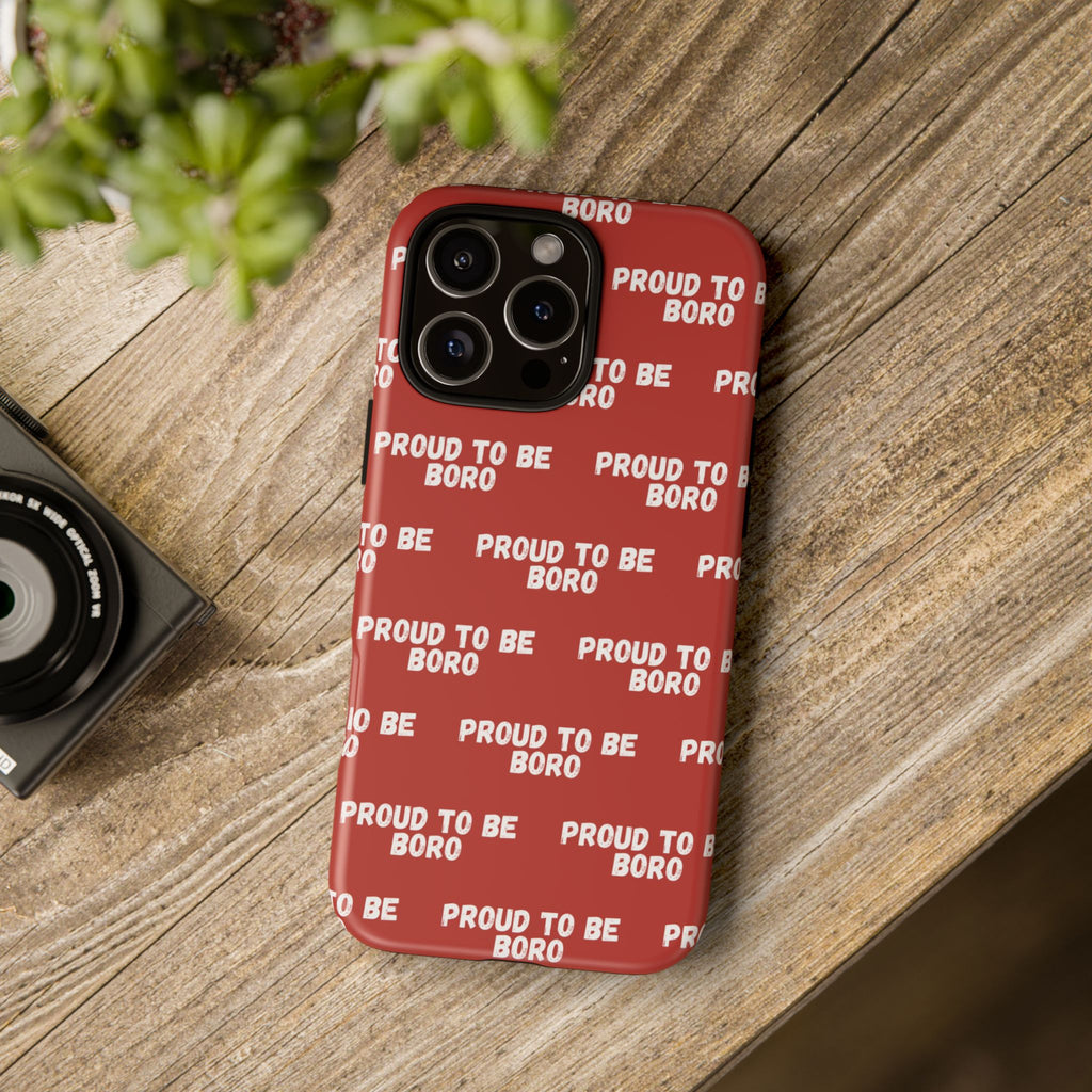 "PROUD TO BE BORO" Phone Case — Red Pattern Tough Case