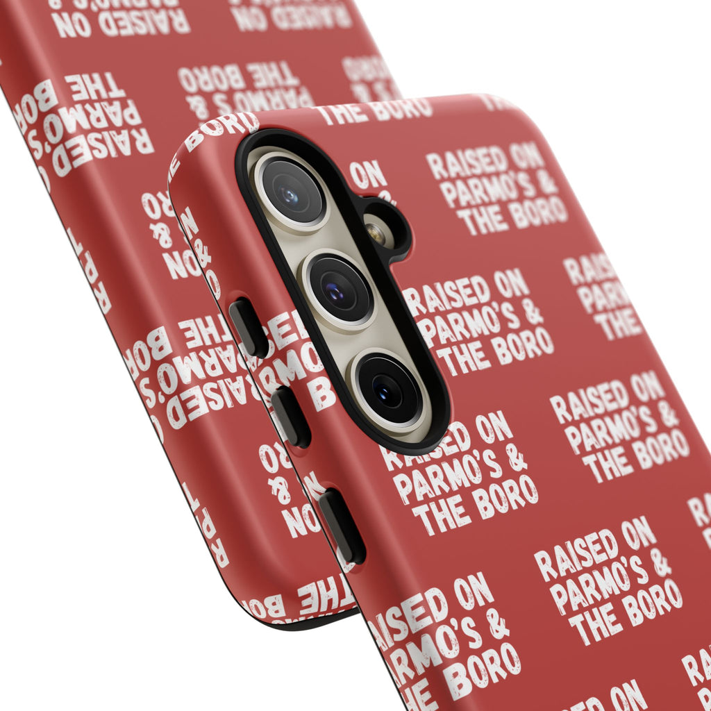 "RAISED ON PARMO'S AND THE BORO" Phone Case — Red Pattern Tough Case