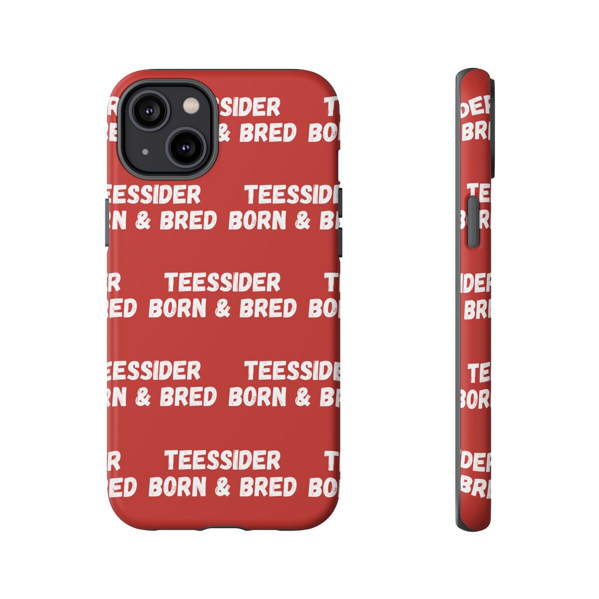 "TEESSIDE BORN & BRED" Phone Case — Red Pattern Tough Case