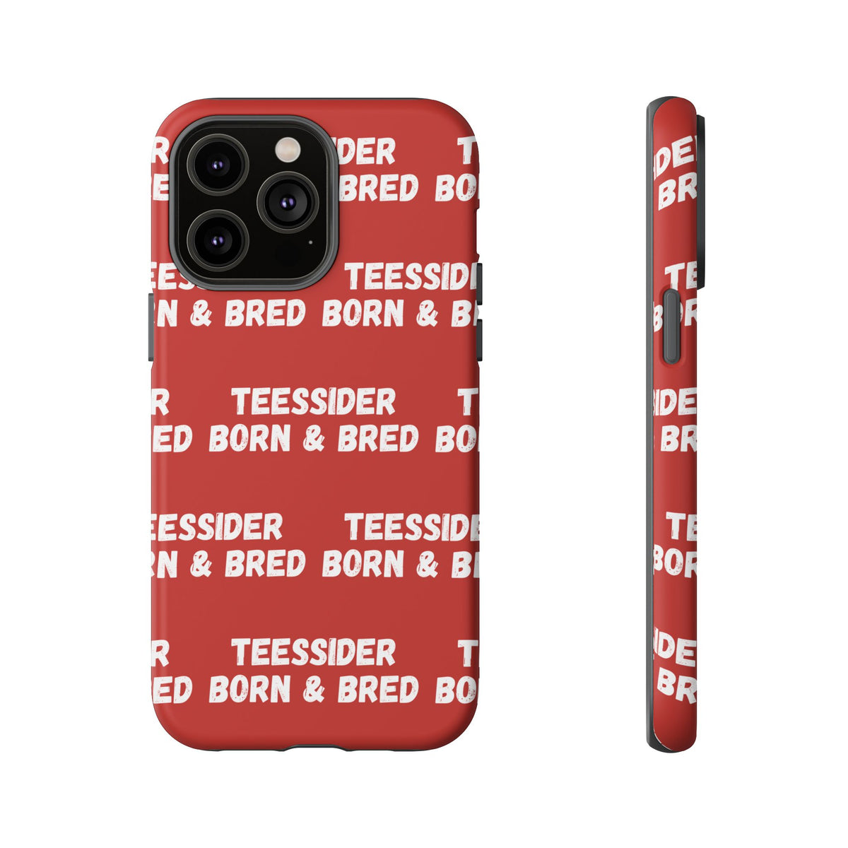 "TEESSIDE BORN & BRED" Phone Case — Red Pattern Tough Case