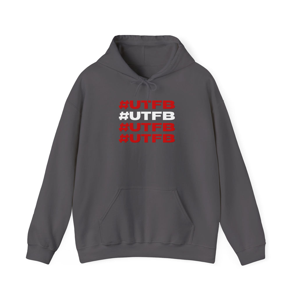 #UTFB #UTFB #UTFB #UTFB Hoodie 'front print' only.