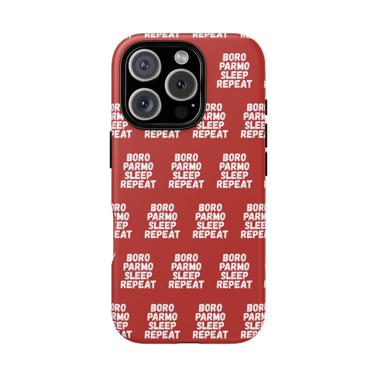 "BORO PARMO SLEEP REPEAT" Phone Case — Red Pattern Tough Case