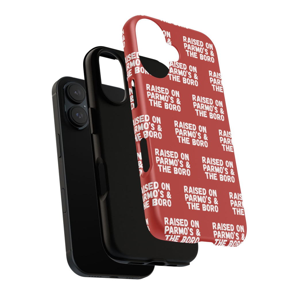 "RAISED ON PARMO'S AND THE BORO" Phone Case — Red Pattern Tough Case