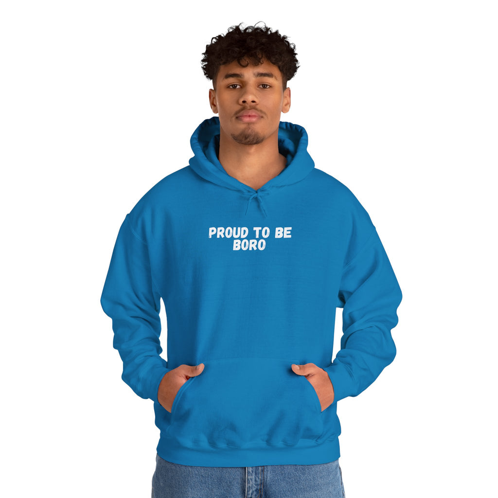 Proud to Be Boro Hoodie — #UTB BORO STYLE 'front print only'
