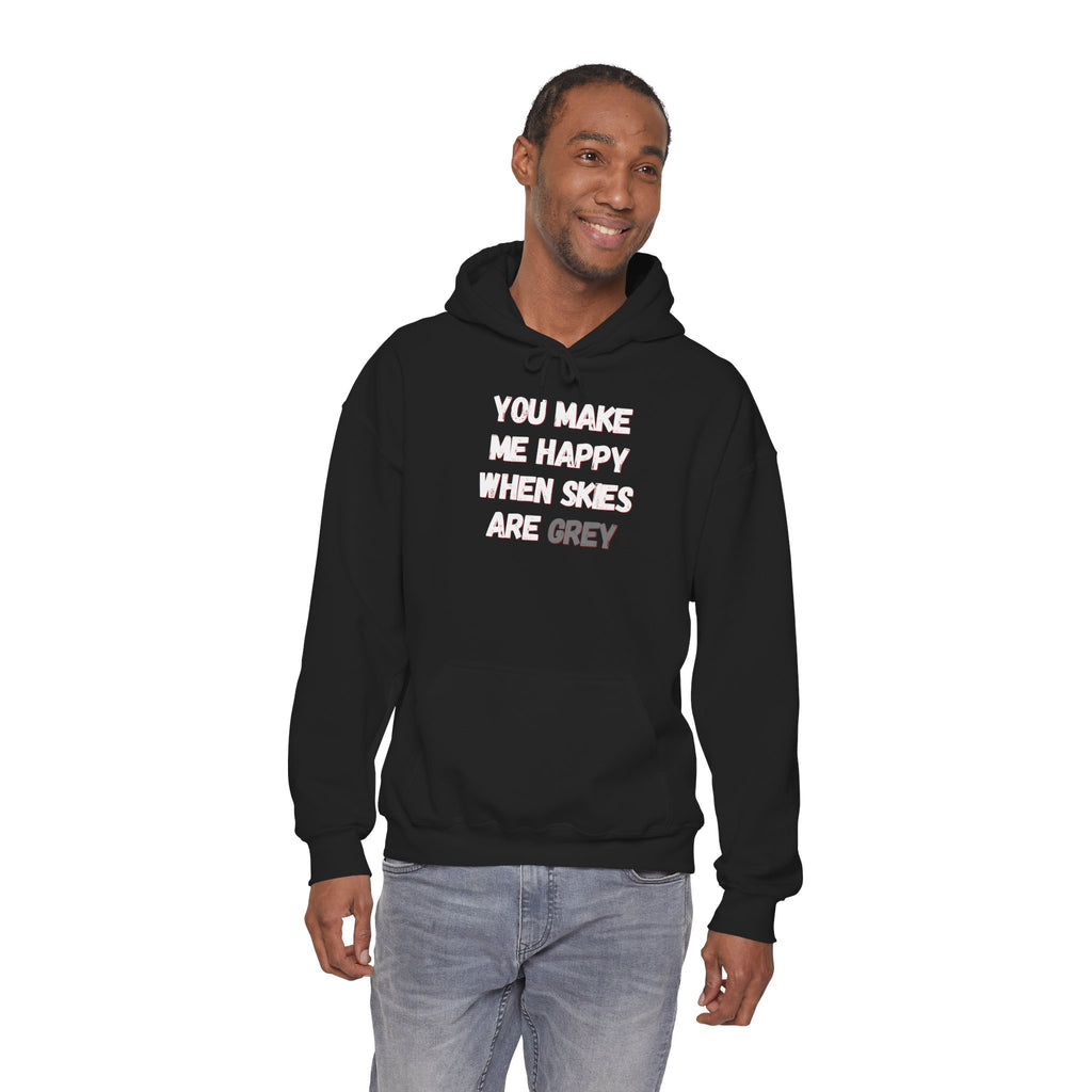 You Make Me Happy Hoodie 'front print' only.