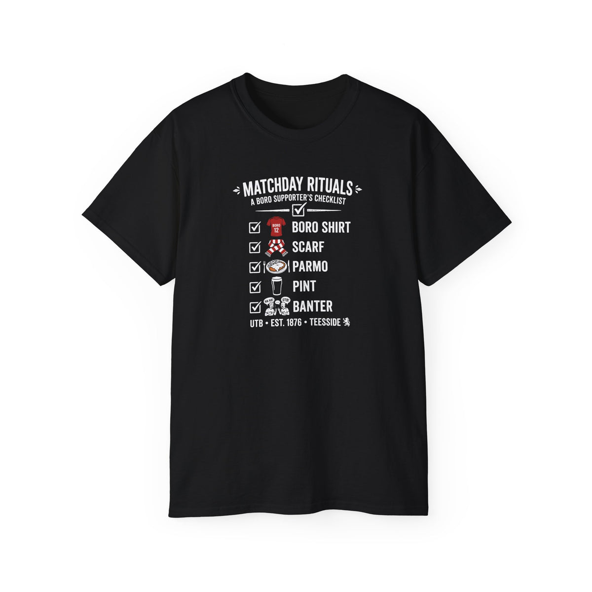 Matchday Rituals Tee — Boro Shirt, Scarf, Parmo, Pint & Banter Football T‑Shirt