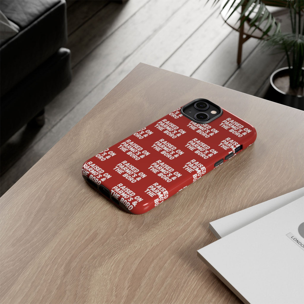 "RAISED ON PARMO'S AND THE BORO" Phone Case — Red Pattern Tough Case