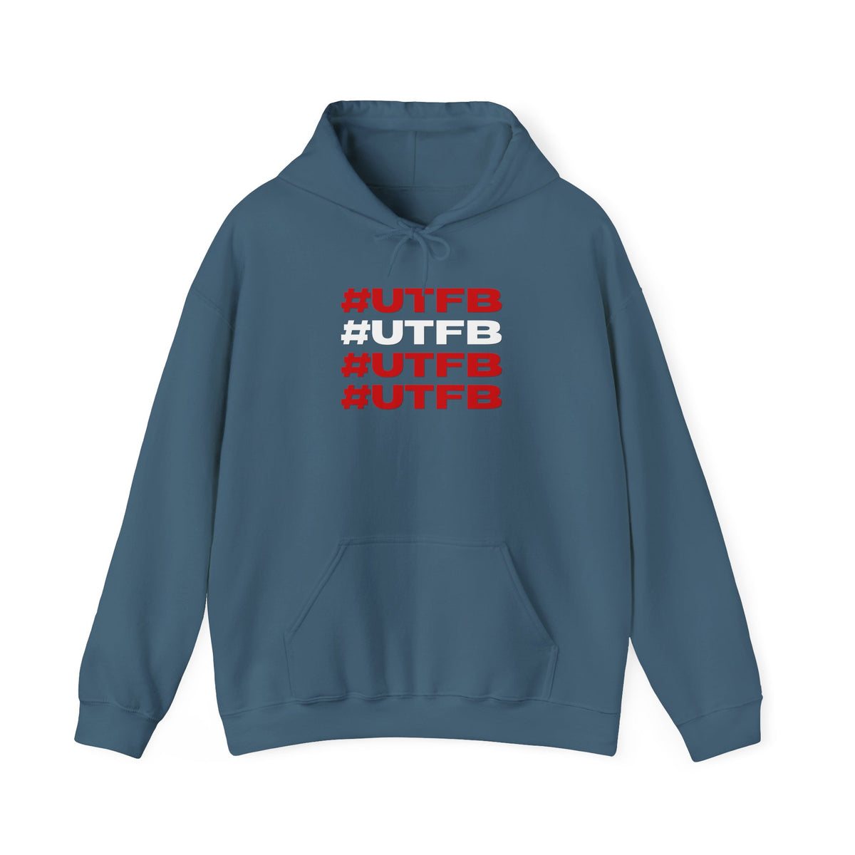 #UTFB #UTFB #UTFB #UTFB Hoodie 'front print' only.