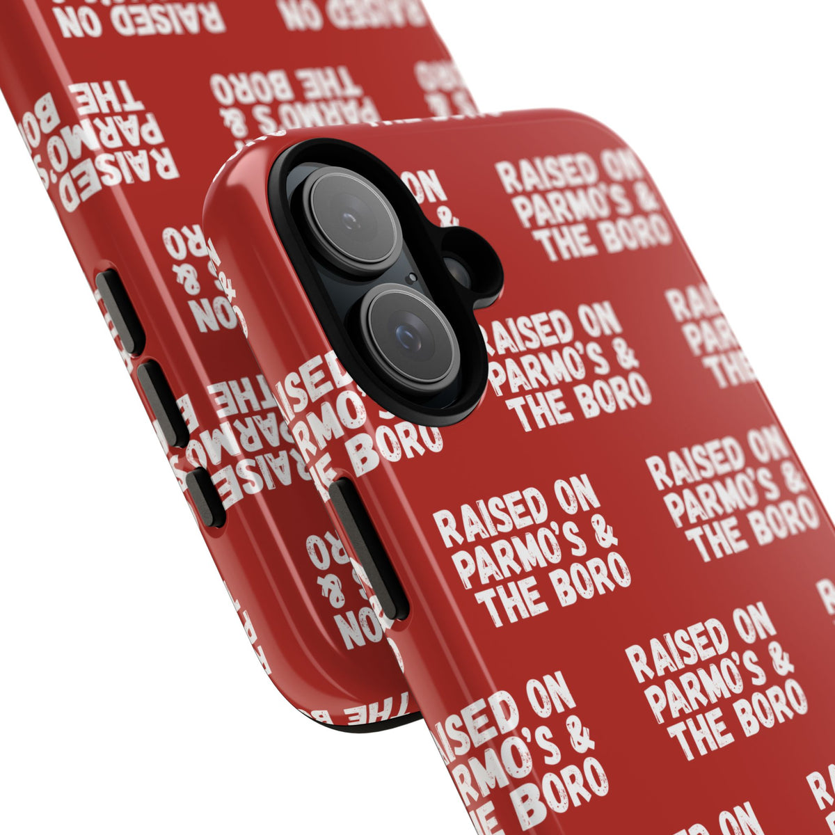 "RAISED ON PARMO'S AND THE BORO" Phone Case — Red Pattern Tough Case