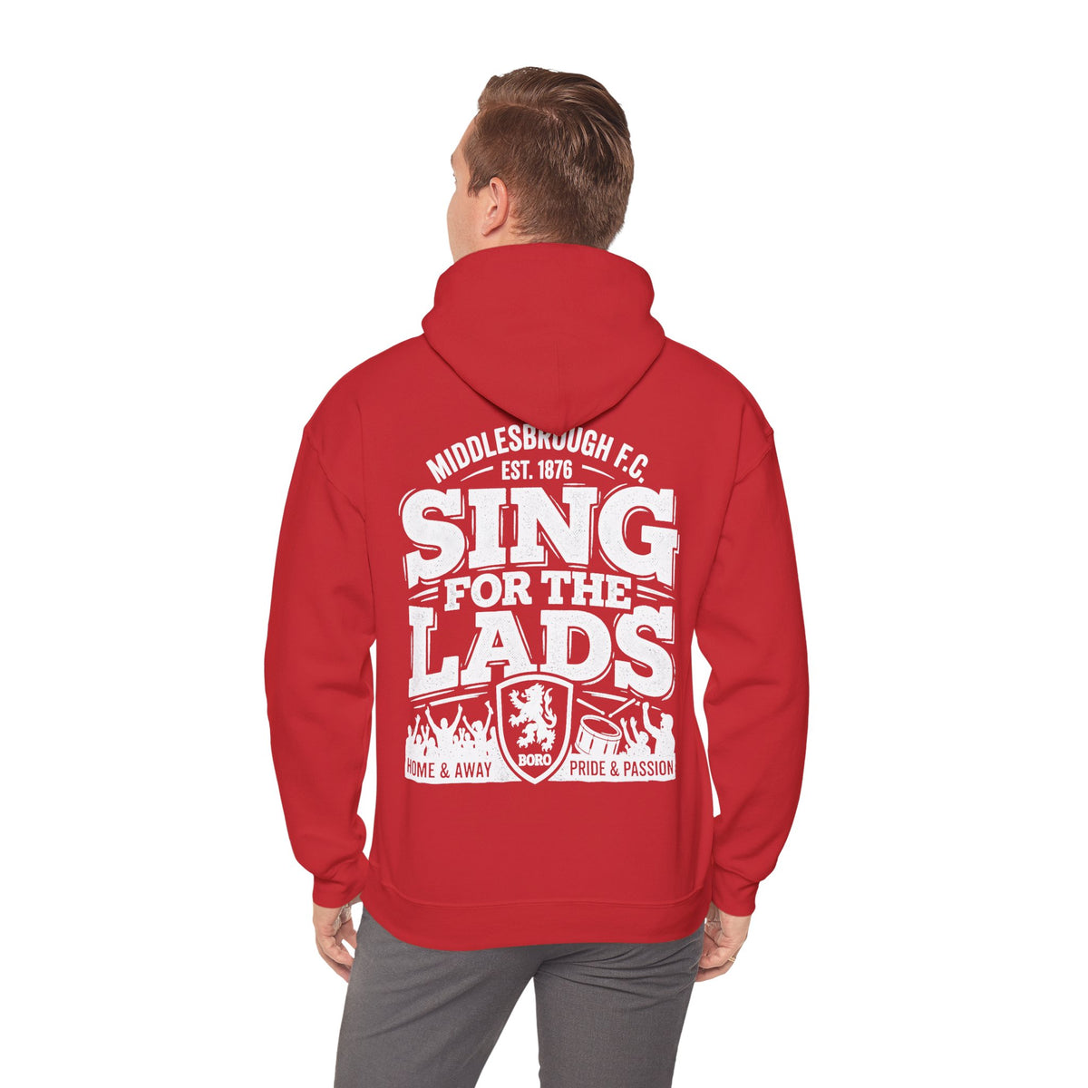 Sing for the Lads Hoodie — Boro  Supporters  Hoodie 'back print'