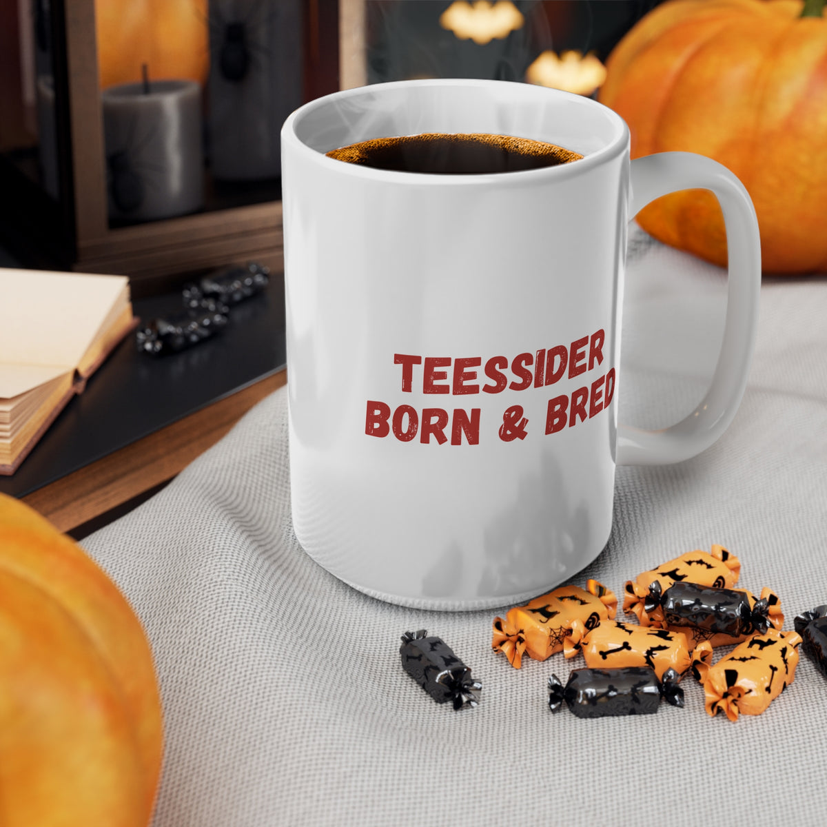 Teessider Born & Bred Ceramic Coffee Mug — 11oz/15oz Pride Gift
