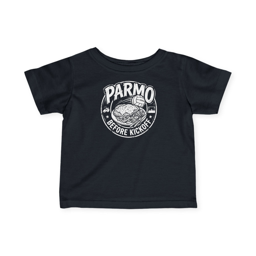 Infant Tee — "Parmo Before Kickoff" Baby BORO Parmo Shirt