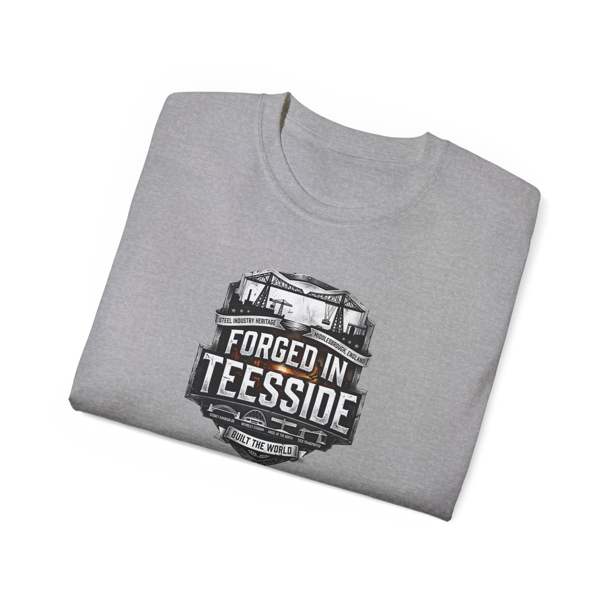 Forged in Teesside Graphic Tee, Industrial England T‑Shirt, Teesside Built The World, British Steel