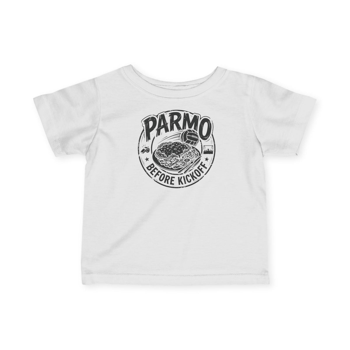 Infant Tee — "Parmo Before Kickoff" Baby BORO Parmo Shirt
