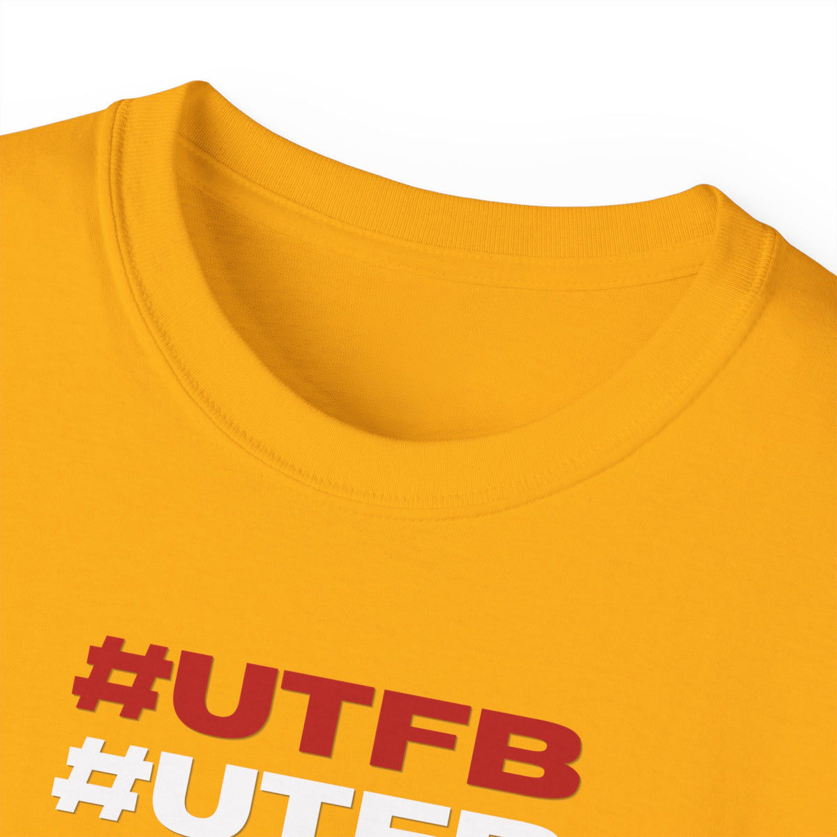 #UTFB #UTFB #UTFB #UTFB Graphic Tee